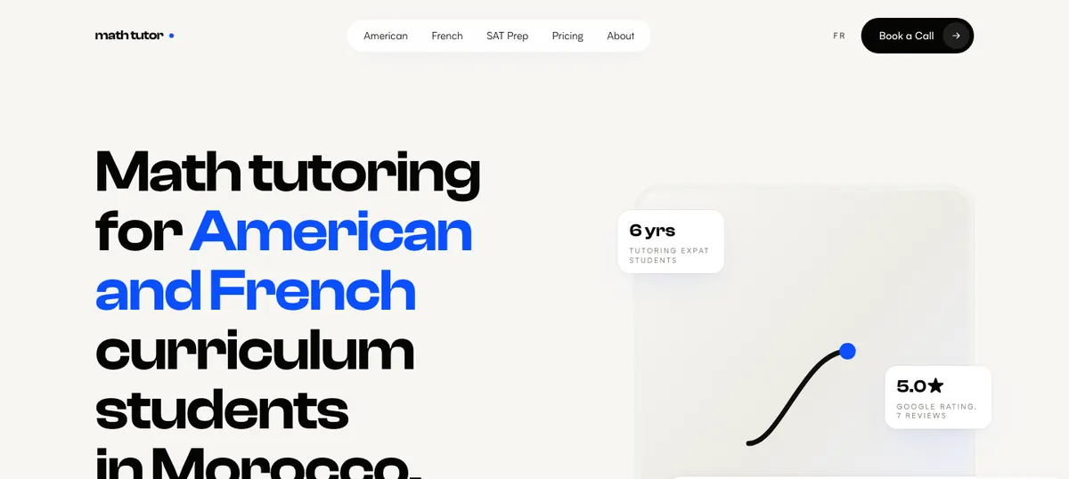 Home page of mathtutor.ma, with the headline about tutoring for American and French curriculum students, a Google rating and years of experience.